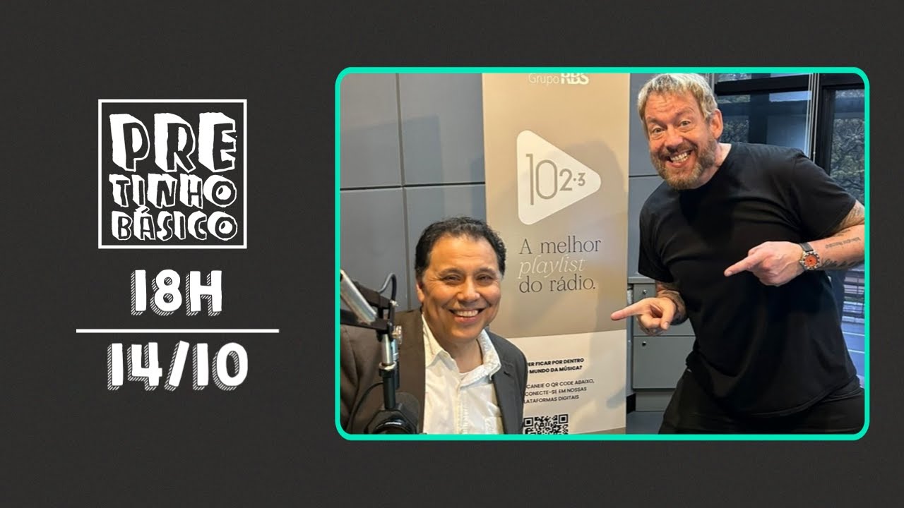 PRETINHO BÁSICO 18H AO VIVO | Rede Atlântida | 14/10