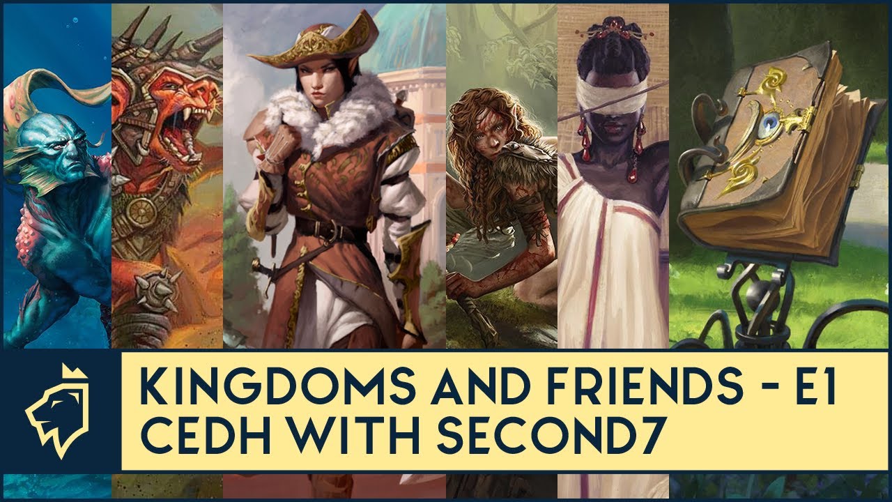 cEDH Collab w/ Second7 | Rograkh & Thrasios v Selvala v Tana & Tymna v Codie | Kingdoms & Friends E1