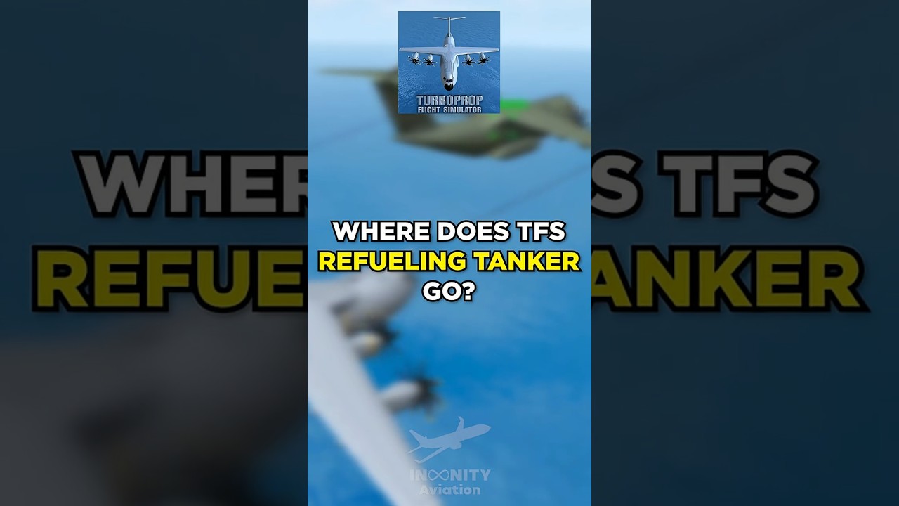 Where Does TFS REFUELING TANKER GO? | Turboprop Flight Simulator | #Shorts
