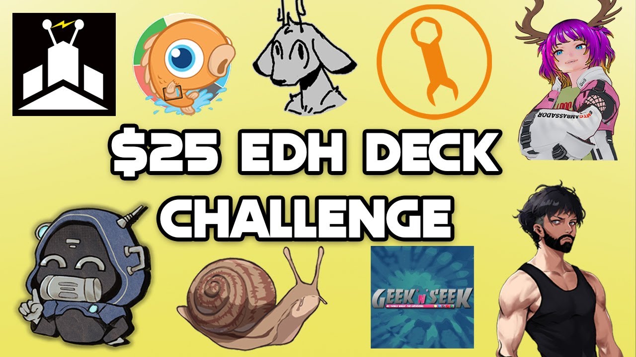 I Challenged 10 Creators to make a $25 EDH Deck!