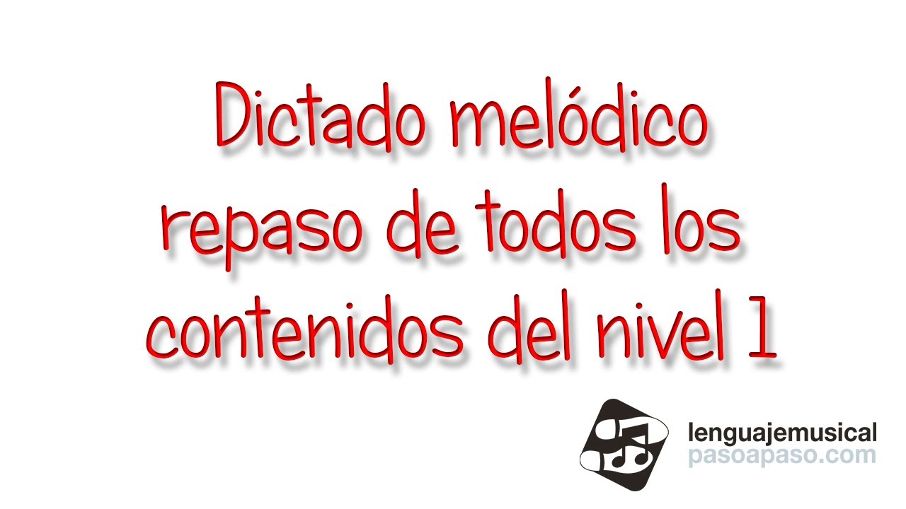 Dictado melódico de repaso (con ayuda). Nivel 1. Unidad 14.1
