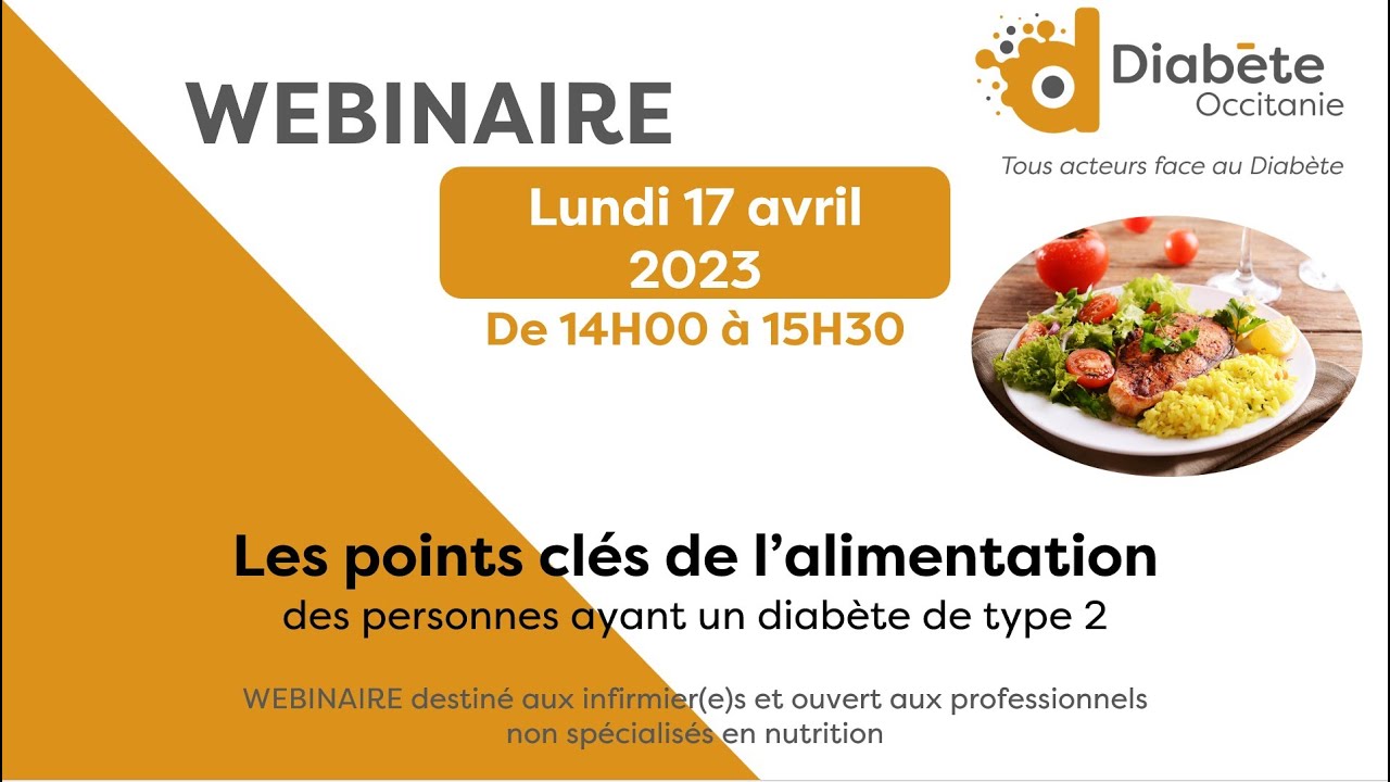 Webinaire Les points clés de l'alimentation des personnes ayant un diabète de type 2 - 17 avril 2023