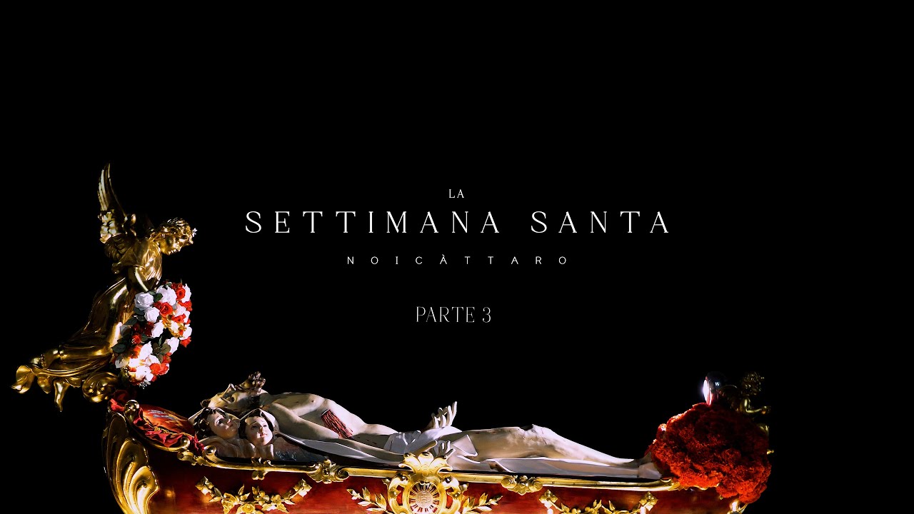 #docuserie LA SETTIMANA SANTA - SABATO | pt.3