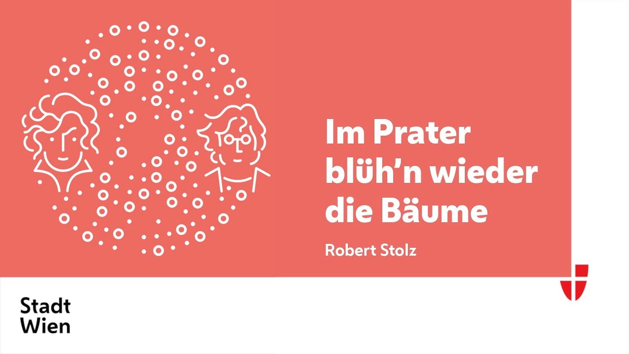 Im Prater blühn wieder die Bäume