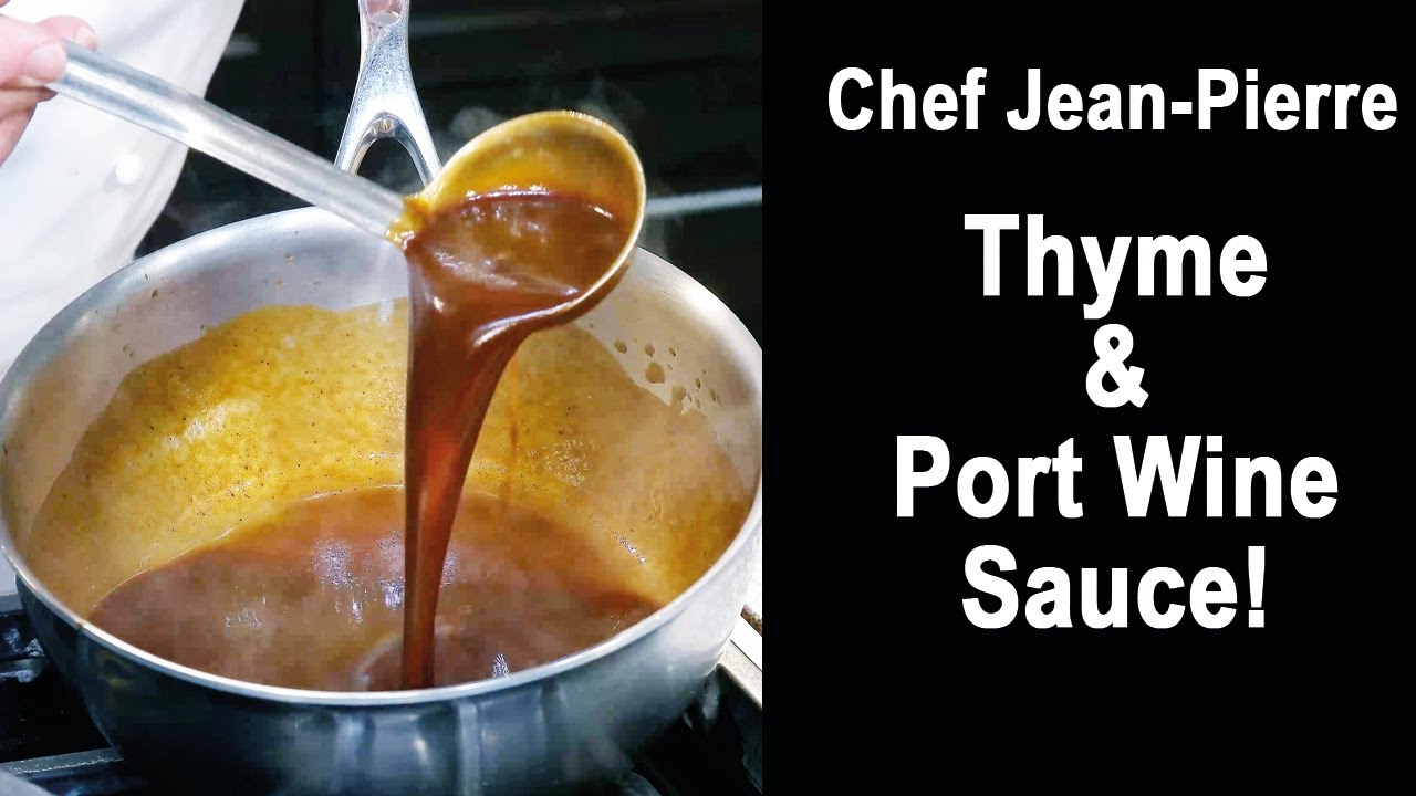 Easy to Make Port Wine Sauce | Chef Jean-Pierre