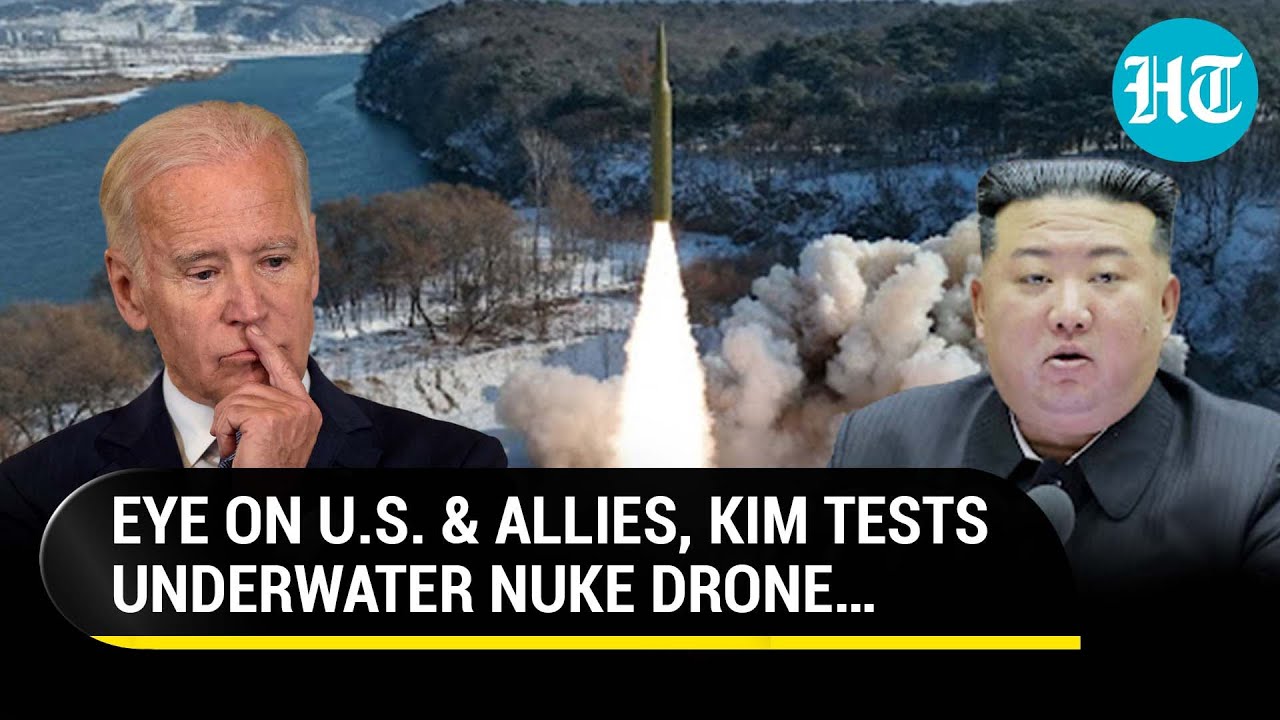 Kim’s ‘Nuke Message’ To Biden & Allies; North Korea Tests Underwater Nuclear Drone Amid Tensions