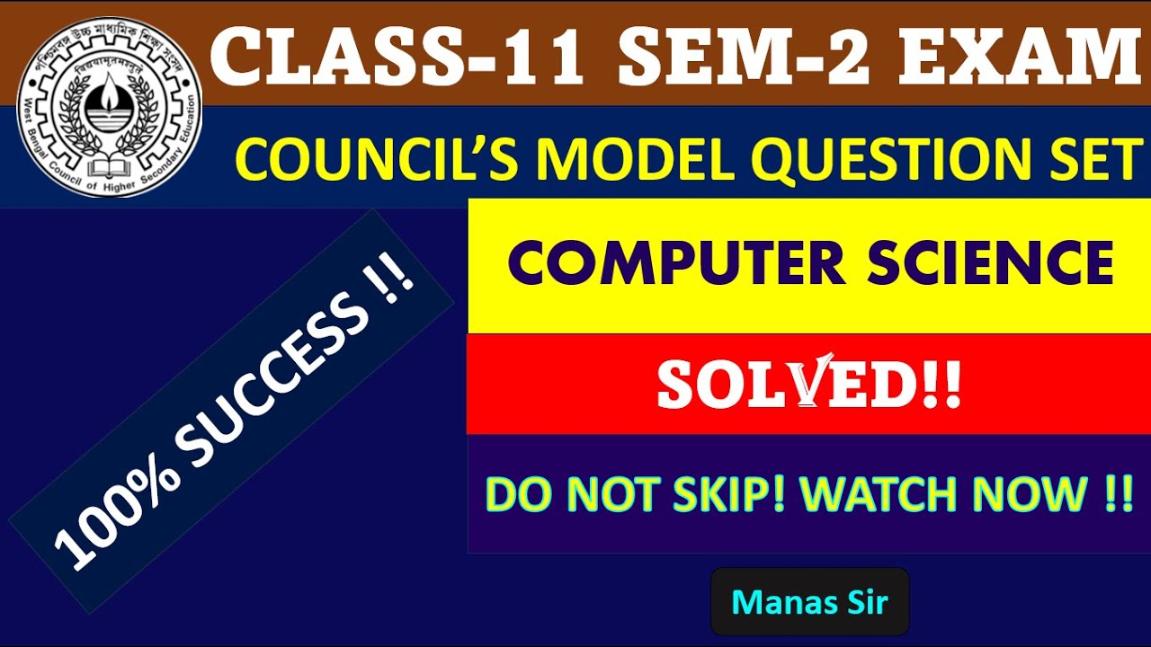Solved Model Question Set of WBCHSE for Class 11 Sem 2 Computer Science