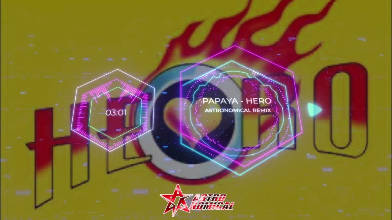 [ダンレボ] Papaya - Hero (Astronomical Remix)