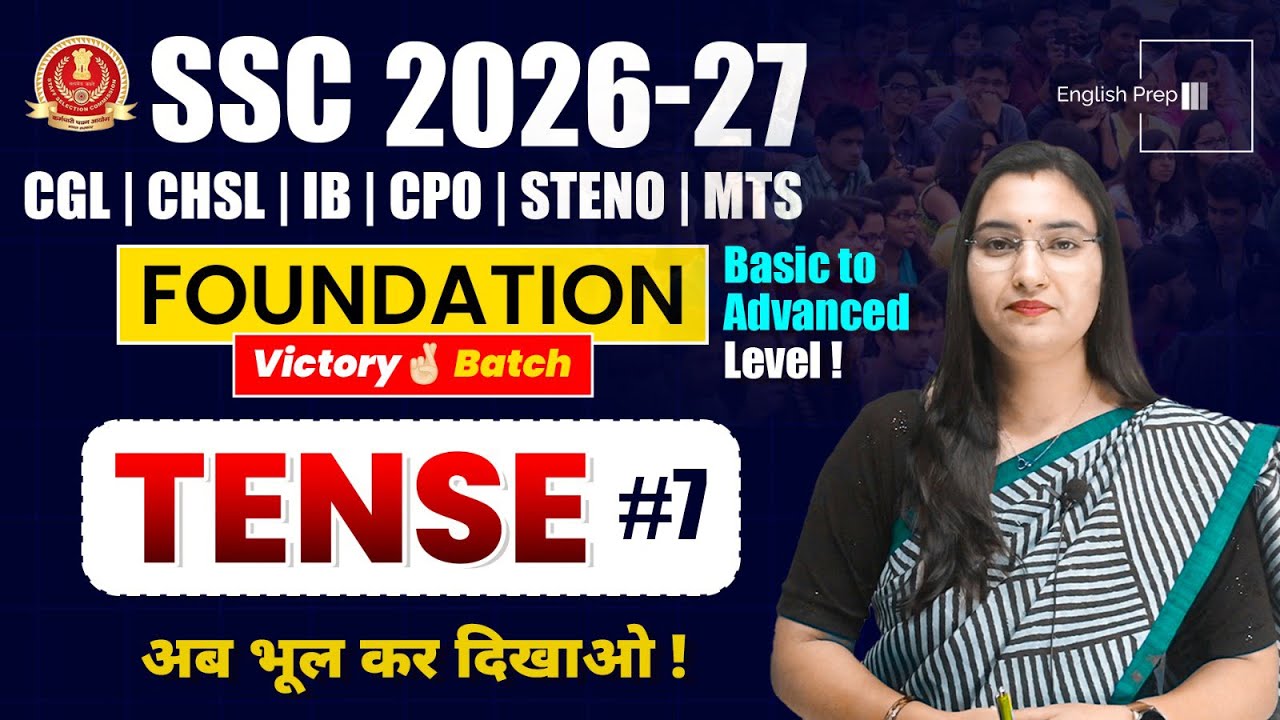 Tenses in English Grammar Class-7 | SSC FOUNDATION VICTORY BATCH | By Shilpa Ma'am