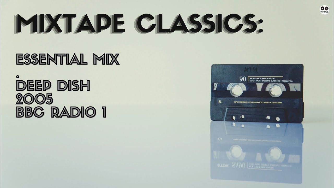 [MTC-152] Essential Mix BBC Radio 1 - Deep Dish - 2005-06-19