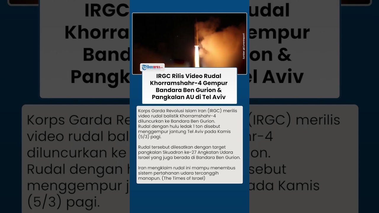 IRGC Rilis Video Rudal Khorramshahr-4 Iran Gempur Bandara Ben Gurion & Pangkalan AU di Tel Aviv