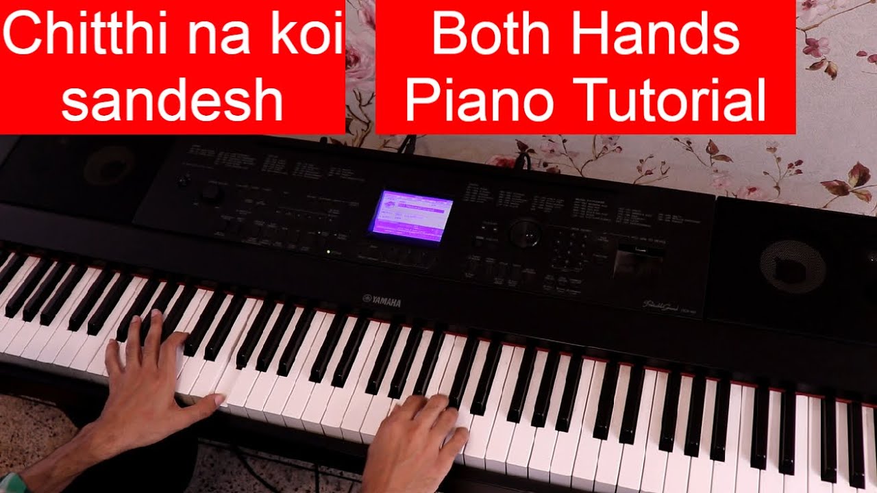 Chitthi Na Koi Sandesh Jagjit Singh Piano Tutorial Both Hands Chords Arpeggios Piano Lesson #202