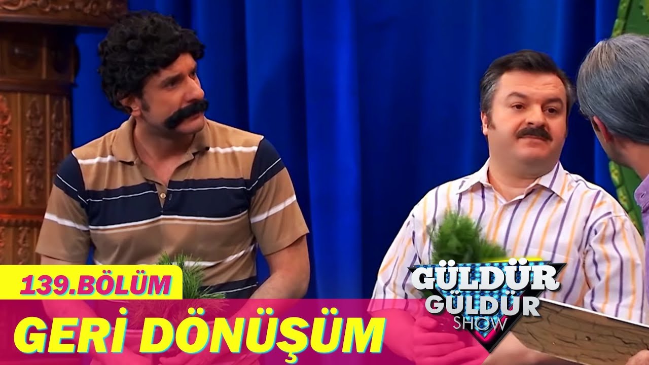 G&uuml;ld&uuml;r G&uuml;ld&uuml;r Show 139.B&ouml;l&uuml;m - Geri D&ouml;n&uuml;ş&uuml;m
