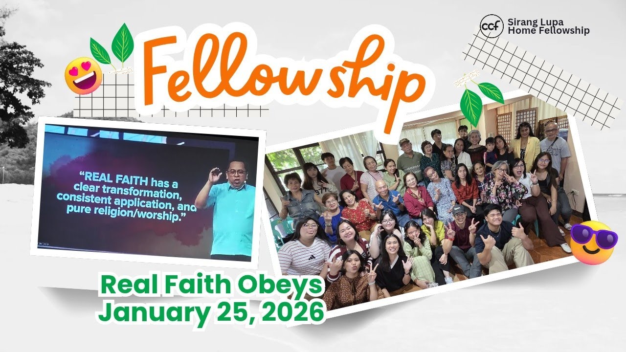 CCF Sirang Lupa | Real Faith Obeys January 25, 2026