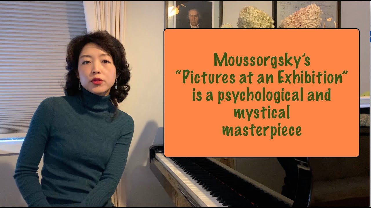Mussorgsky’s Pictures at an Exhibition: Piano Analysis, Meaning & Performance