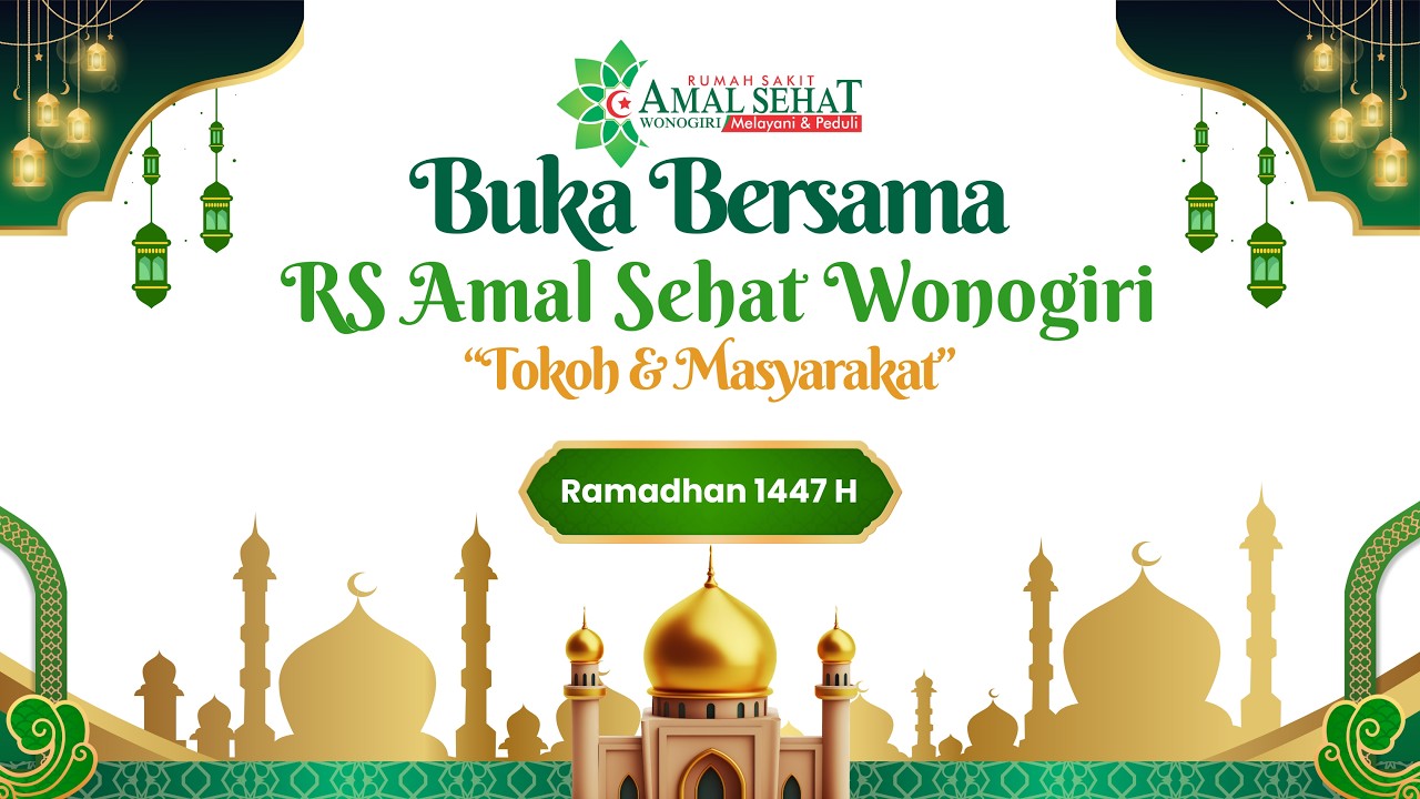🔴 LIVE BUKA BERSAMA TOKOH DAN MASYARAKAT | 🌙 Ramadhan 1447 H RS Amal Sehat Wonogiri