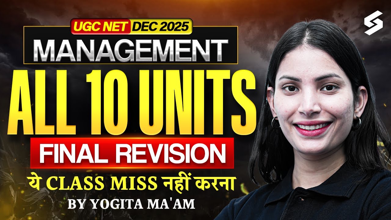 UGC NET Management Paper 2 | UGC NET Management All 10 Units Revision By Yogita Mam