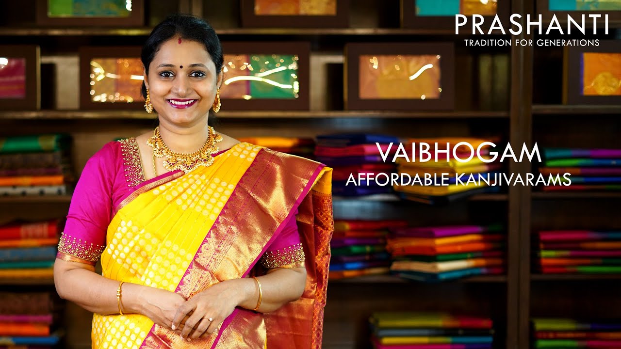Vaibhogam Affordable Kanjivaram Sarees | 9 Oct 2020 | Prashanti