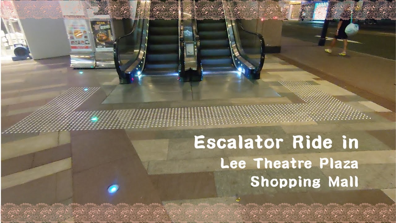 8 Escalator Tour in Lee Theatre Shopping Mall: Upward from 1/F to 4/F & Downward Views Adventure