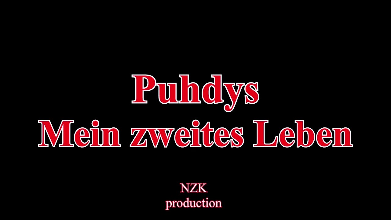 Puhdys - Mein zweites Leben (Lyrics)