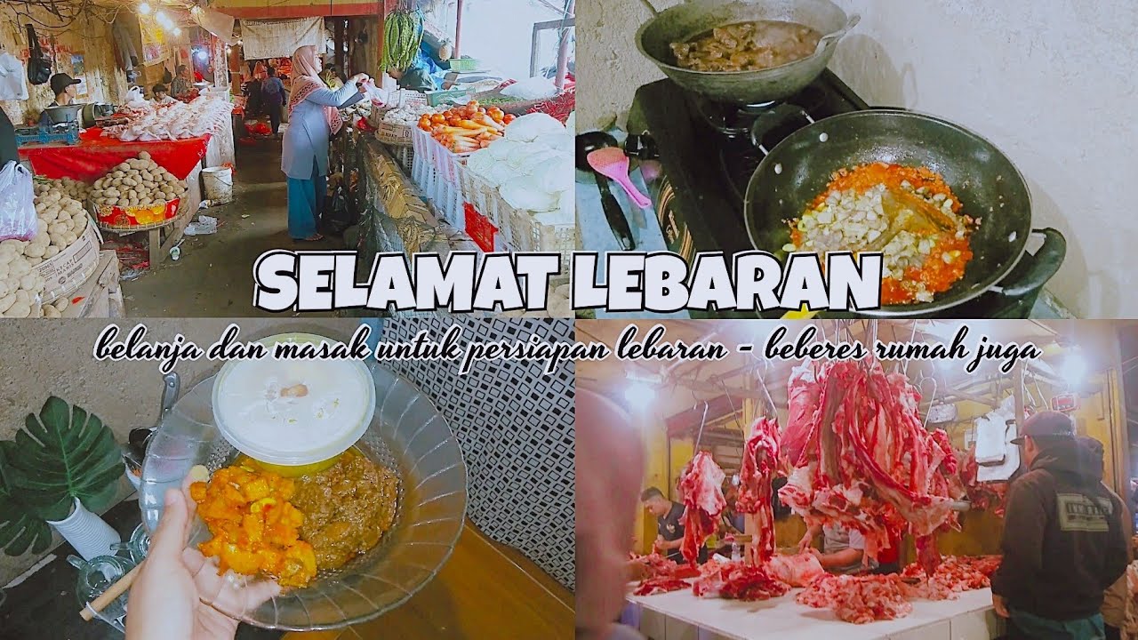 SELAMAT HARI RAYA IDUL FITRI 1444 H | persiapan lebaran - belanja ke pasar - masak dan beberes rumah