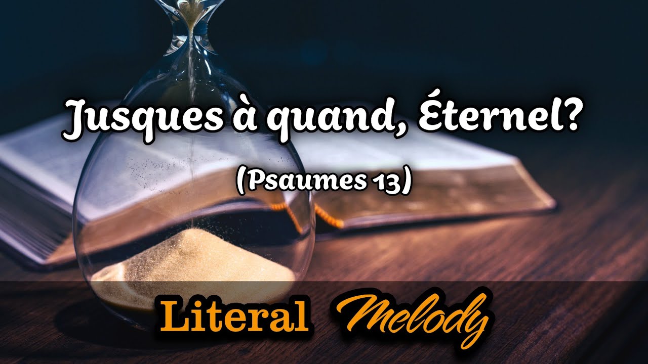 Jusques à quand, Éternel? - Variante moderne