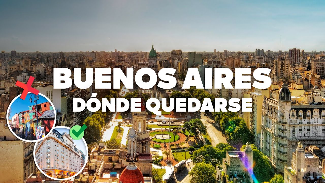 D&Oacute;NDE QUEDARSE EN BUENOS AIRES! Mejores zonas y hoteles baratos!