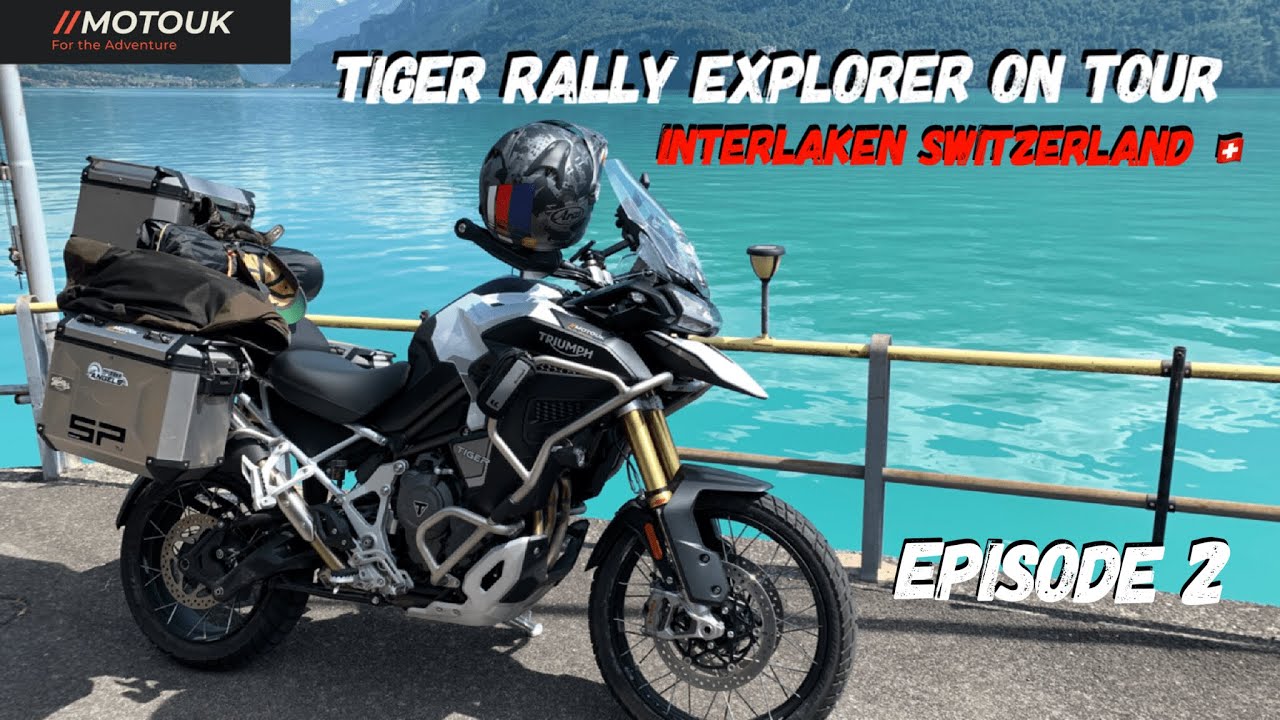 BIG ADVENTURE… Switzerland 🇨🇭Lucern, Interlaken | Triumph Tiger 1200 Rally Explorer Tour | Episode 2