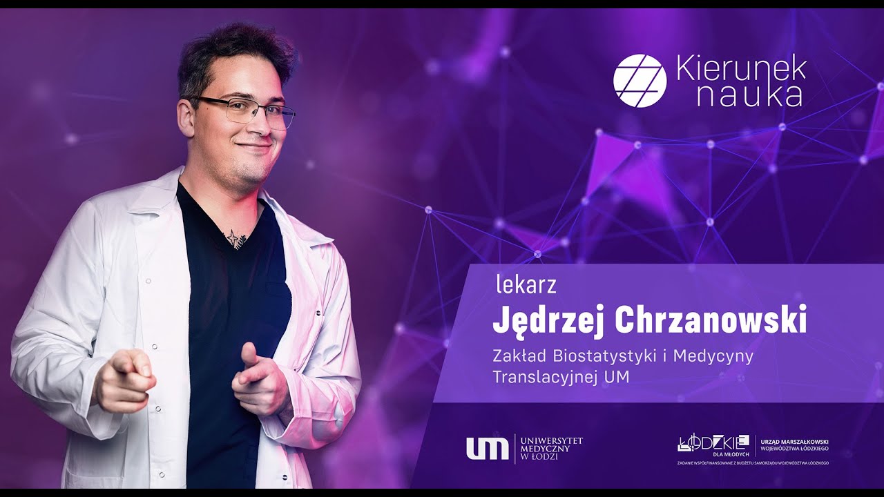 #KierunekNauka - lek. Jędrzej Chrzanowski