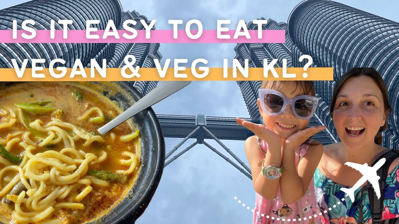 Searching for Vegan & Vegetarian Food in Kuala Lumpur, Malaysia - Travel Vlog