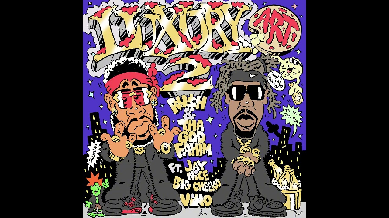 Tha God Fahim x RU$H - Luxury Art 2