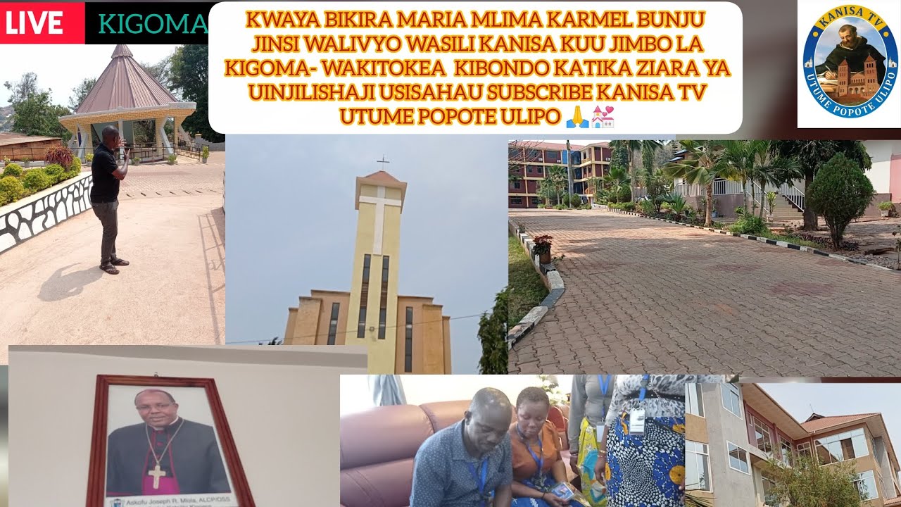 #KWAYA BIKIRA MARIA MLIMA KARMEL BUNJU JINSI WALIVYO WASILI KANISA JIMBO KIGOMA- WAKITOKEA KIBONDO.