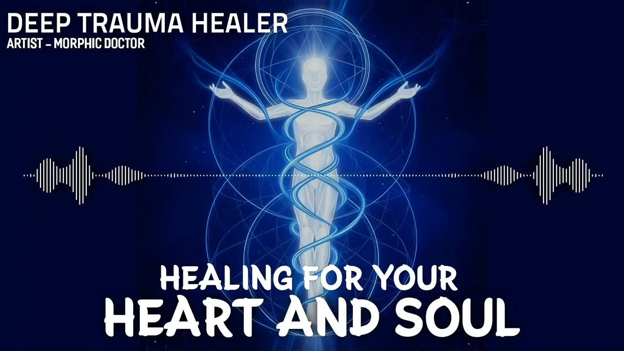 Healing for your heart and soul/Deep trauma healer/morphic field