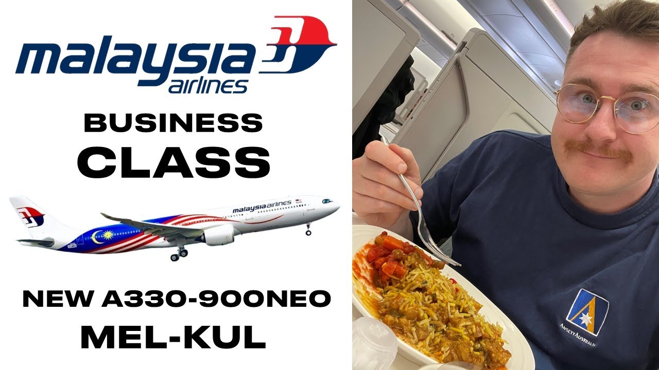 НОВЫЙ бизнес-класс Malaysia Airlines A330-900neo — из Мельбурна в Куала-Лумпур