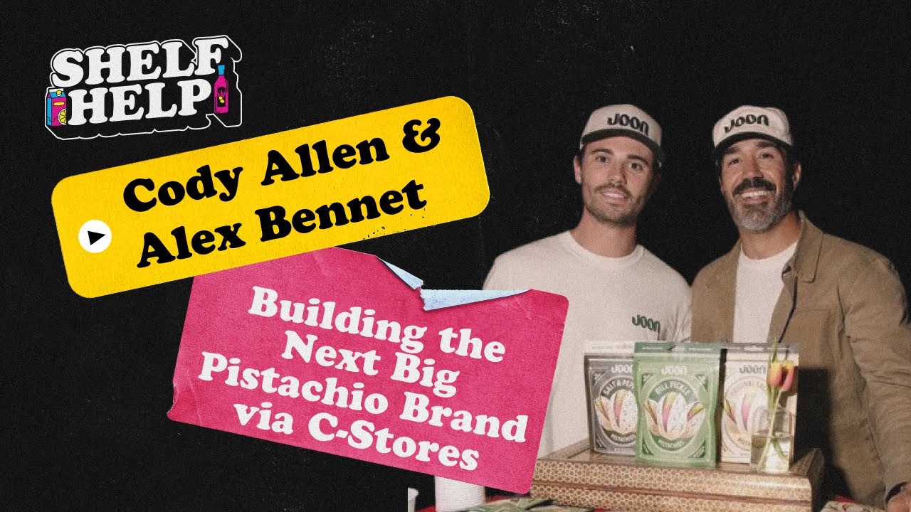 🎙️ Shelf Help Podcast: Cody Allen & Alex Bennet - Building the Next Big Pistachio Brand via C-Stores