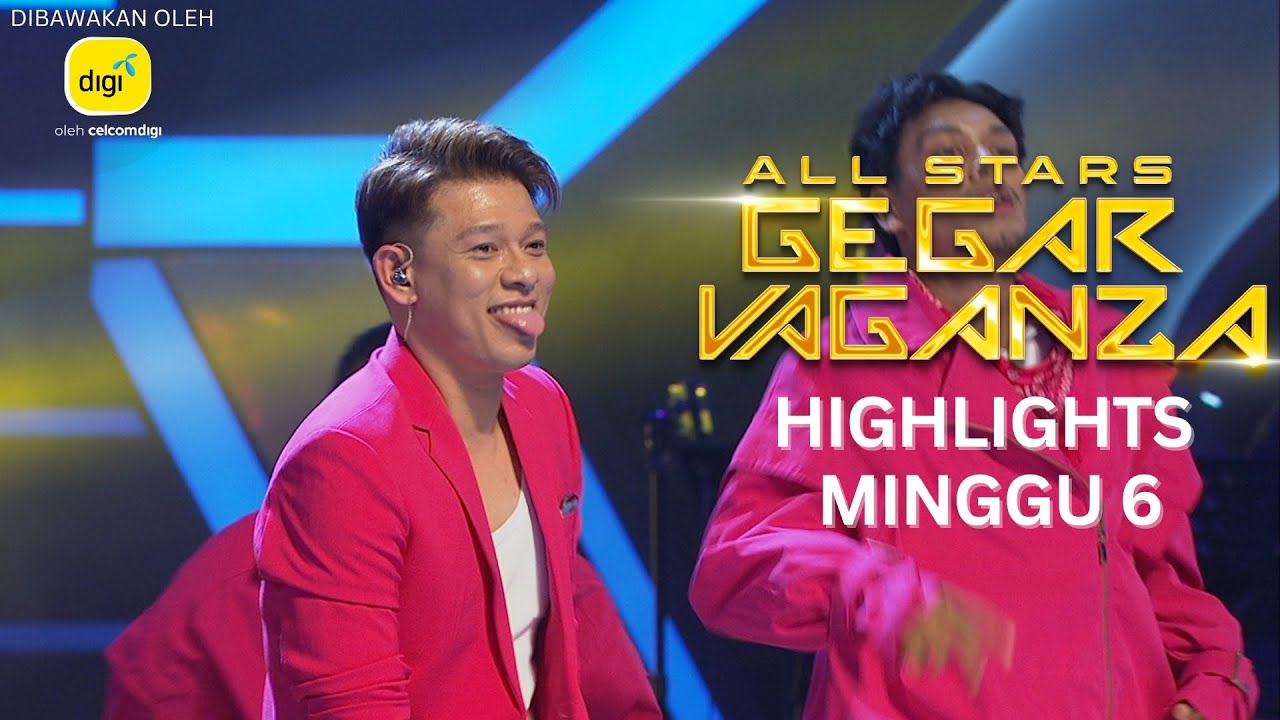 HIGHLIGHTS MINGGU 6 | ALL STARS GEGAR VAGANZA #DigiPrepaid