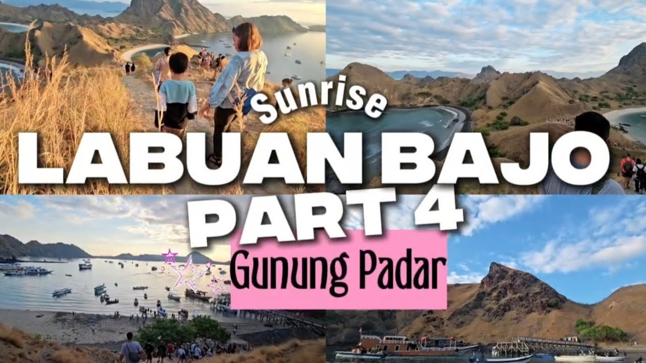 Trip Keluarga - Bajo part 4 : Sunrise di Padar !!