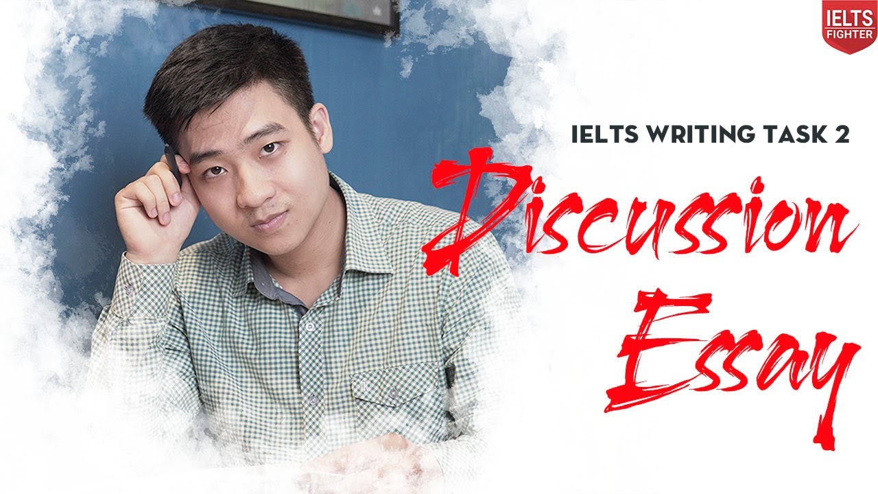 IELTS Writing online: Task 2 - Discussion Essay | IELTS FIGHTER