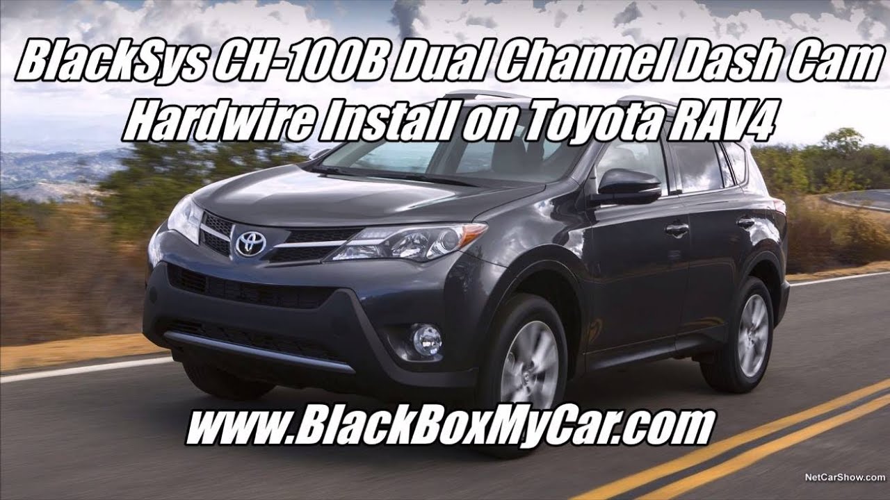 How to Install 2 Channel BlackSys CH-100B Dashcam - Toyota RAV4
