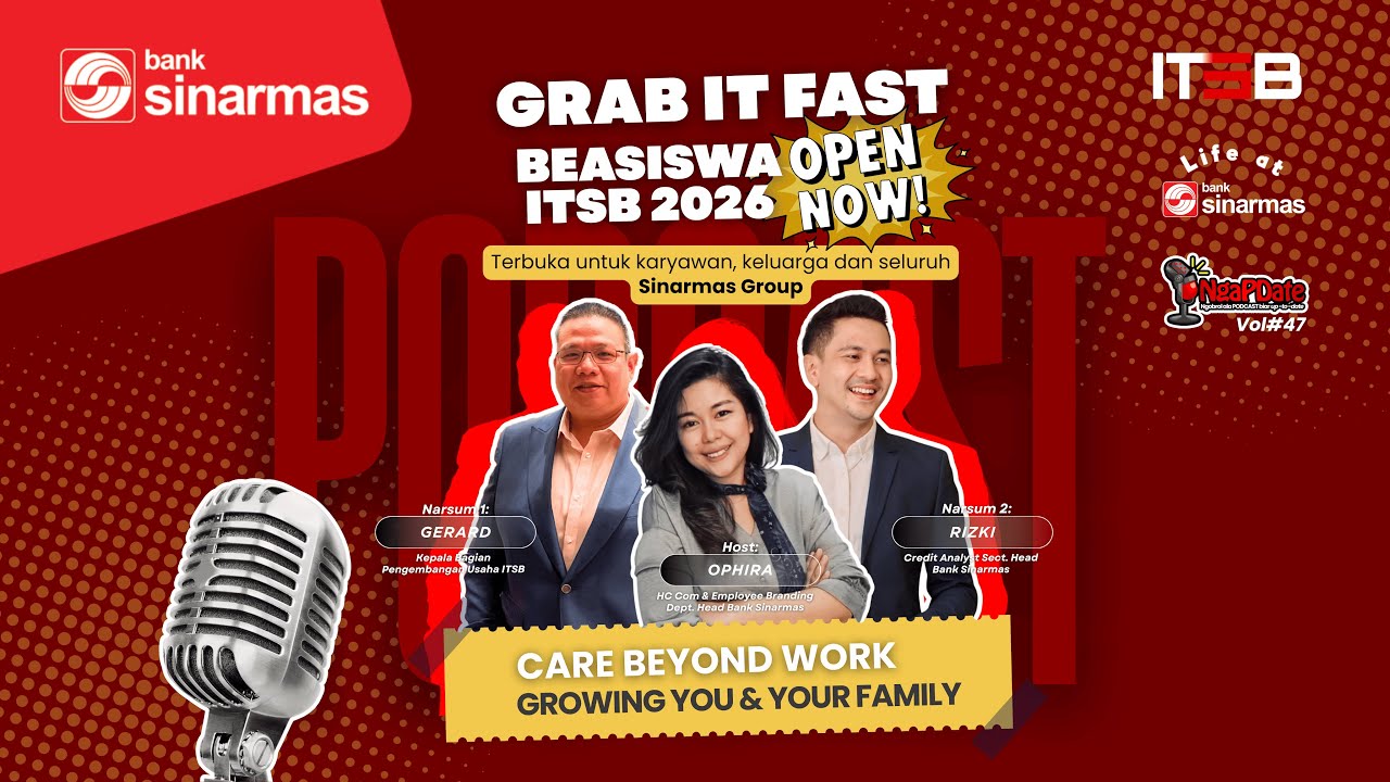 GRAB IT FAST – Beasiswa ITSB 2026 Sinarmas Group