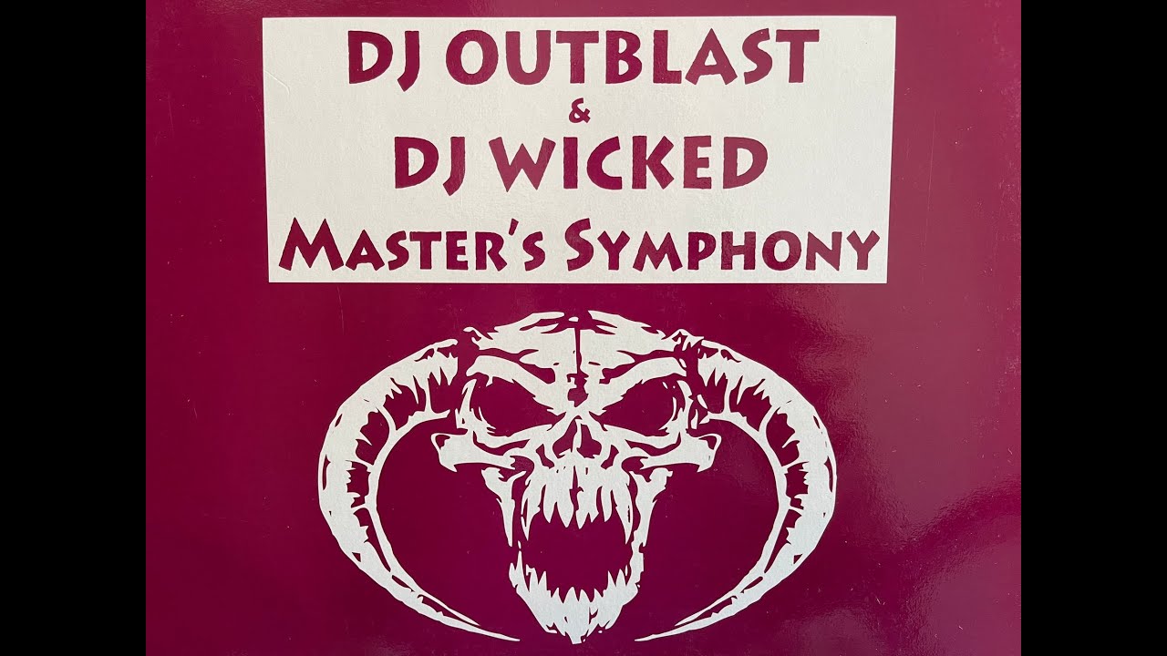 HARDCORE - Dj Outblast & Dj Wicked - Master's Symphony