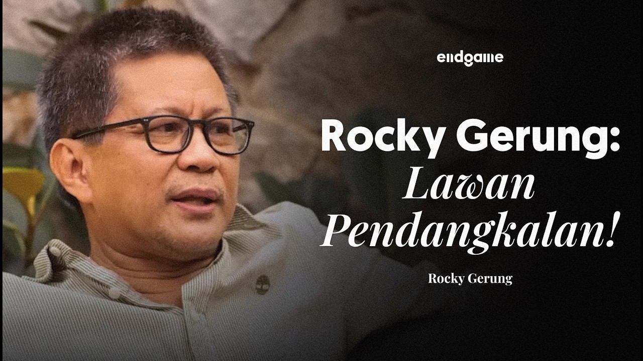 Rocky Gerung Bahas Jalan Berbatu Menuju Sehat Nalar di 2045 | Endgame #30