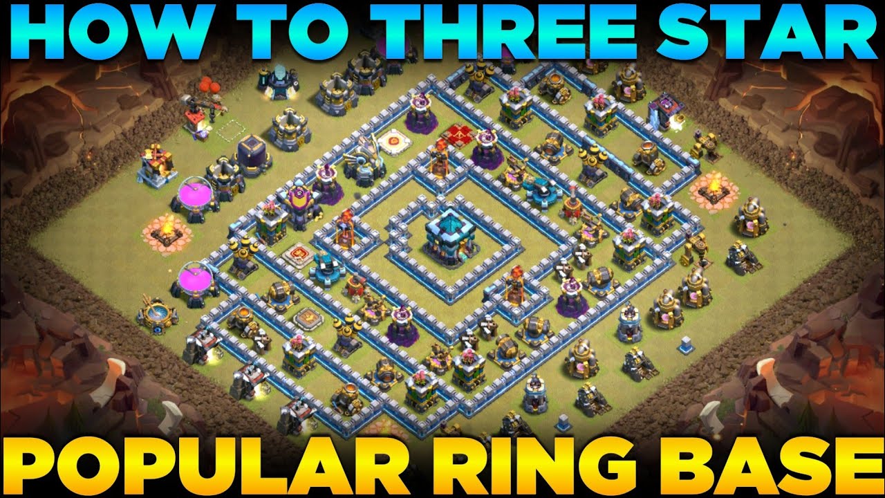 How to Three Star Th13 Popular RING BASE | Attack Strategy against  ScatterShots