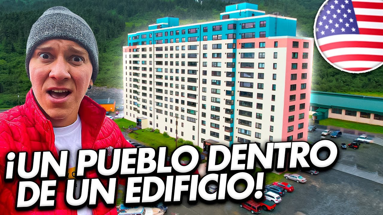 EL PUEBLO DONDE TODOS VIVEN DENTRO DEL MISMO EDIFICIO - Whittier, Alaska