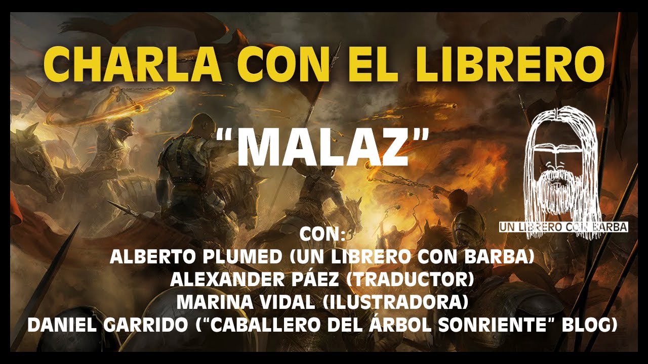 Charla con el Librero: Malaz, con Marina Vidal, Alex Páez y Daniel Garrido #SpoilerFree #NoSpoilers