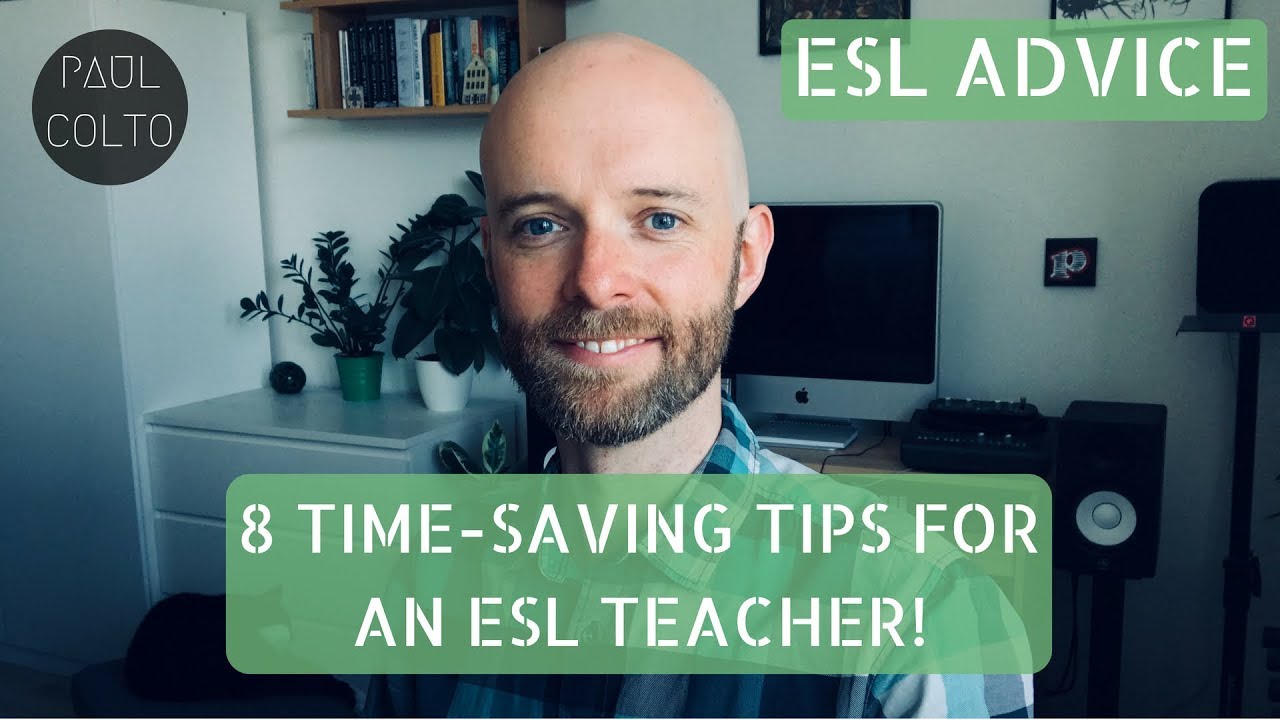 8 TIME-SAVING TIPS FOR AN ESL TEACHER 👩🏻&zwj;🏫