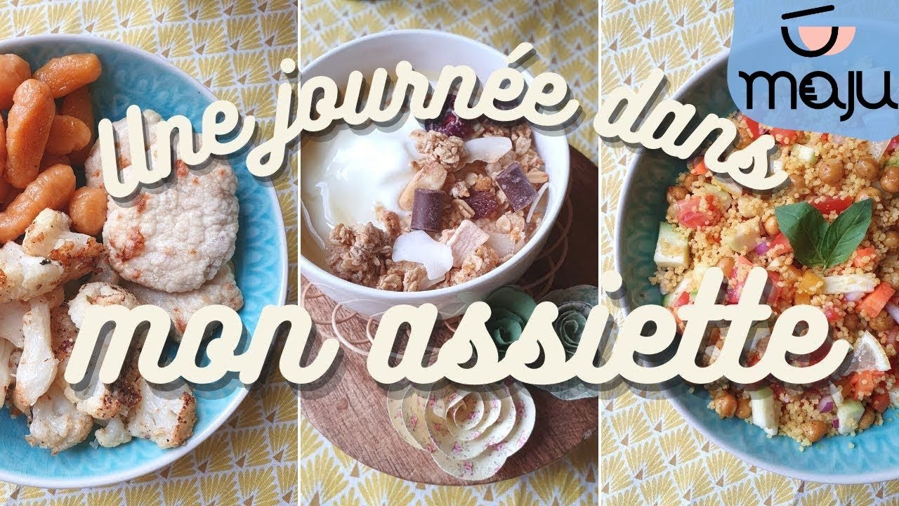 MAJU 🥣 BOL 🍋 UNE JOURNÉE DANS MON ASSIETTE 🍋 -  UJDMA - Qui veut être mon associé