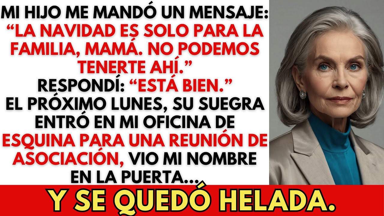 Hijo Me Mandó un Mensaje:“La Navidad Es Solo Para La Familia” Respondí: Está Bien. El Próximo Lunes