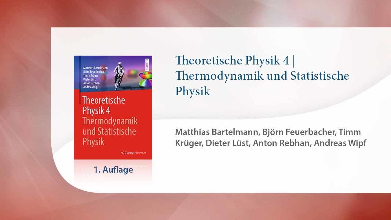 Theoretische Physik 4 | Thermodynamik und Statistische Physik