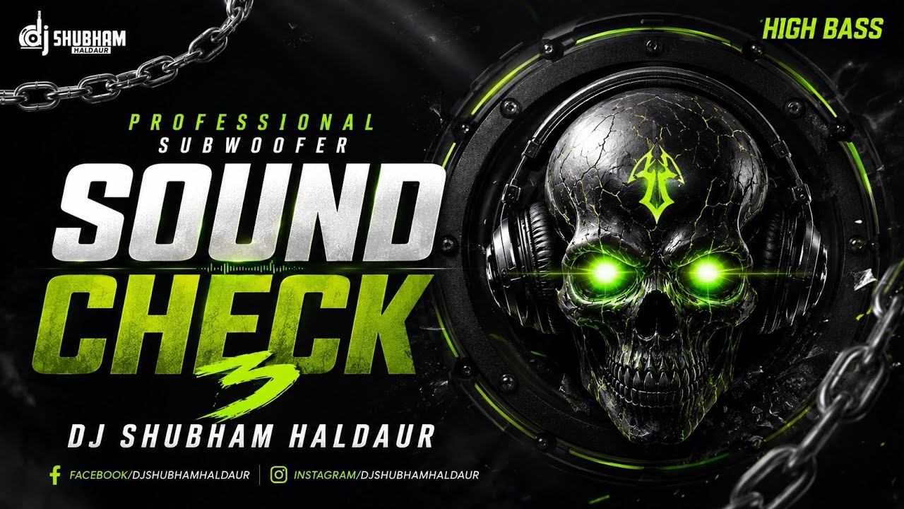🔥 PROFESSIONAL SUBWOOFER SOUND CHECK 3 ⚡ HIGH BASS TEST | DJ SHUBHAM HALDAUR